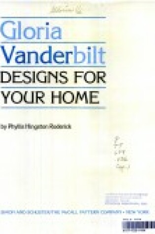 Cover of Gloria Vanderbilt Designs for Your Home
