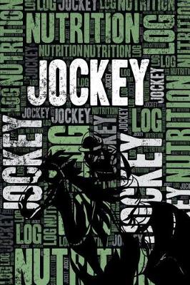 Book cover for Jockey Nutrition Log and Diary