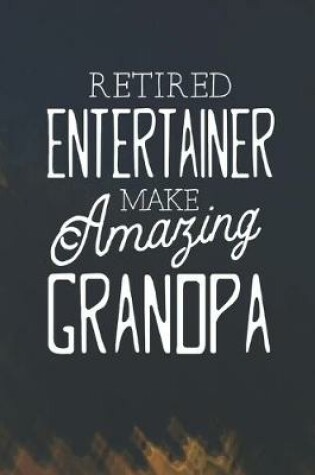 Cover of Retired Entertainer Make Amazing Grandpa