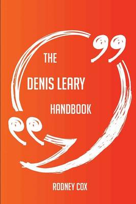 Book cover for The Denis Leary Handbook - Everything You Need To Know About Denis Leary