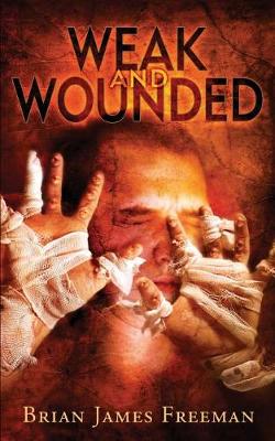 Book cover for Weak and Wounded