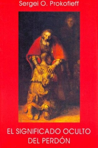 Cover of El Significado Oculto del Perdon