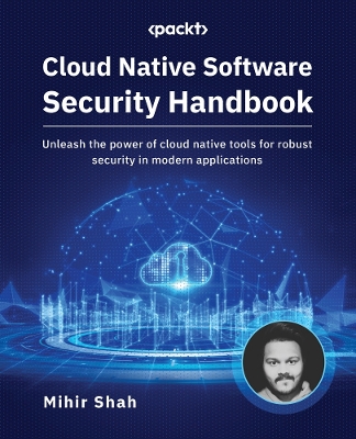 Book cover for Cloud Native Software Security Handbook