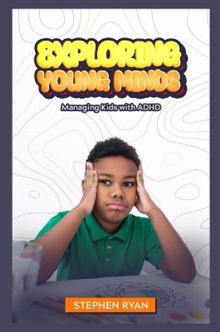 Cover of Exploring Young Minds