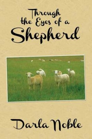 Cover of Through the Eyes of a Shepherd