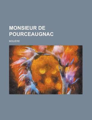 Book cover for Monsieur de Pourceaugnac