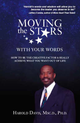 Book cover for Moving the Stars with Your Words