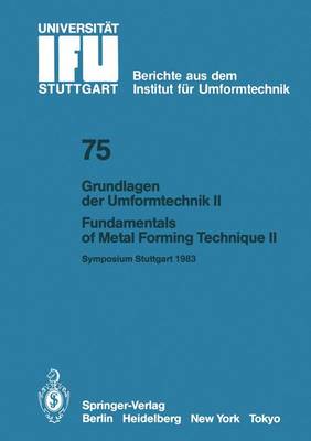 Cover of Grundlagen der Umformtechnik - Stand und Entwicklungstrends / Fundamentals of Metal Forming Technique - State and Trends