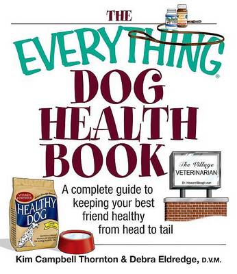 Book cover for The Everything Dog Health Book