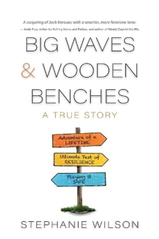 Cover of Big Waves & Wooden Benches
