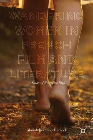 Cover of Wandering Women in French Film and Literature