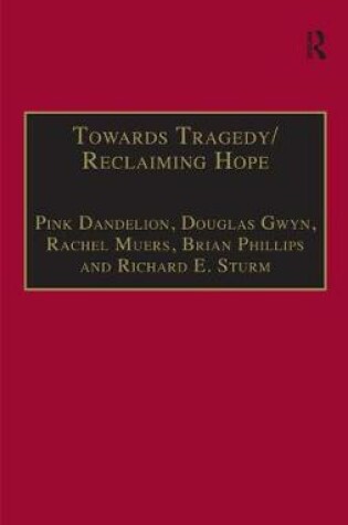 Cover of Towards Tragedy/Reclaiming Hope