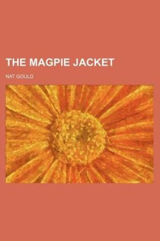 Cover of The Magpie Jacket