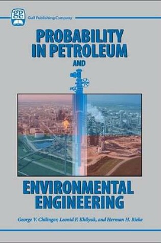 Cover of Probability in Petroleum and Environmental Engineering