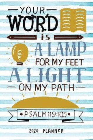 Cover of Your Word Is A Lamp For My Feet A Light On My Path Psalm 119