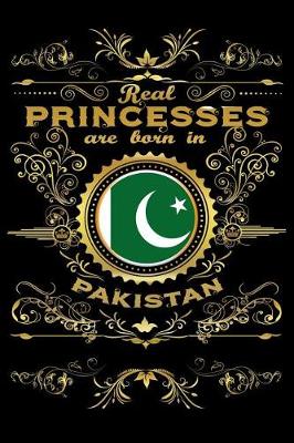 Book cover for Real Princesses Are Born in Pakistan