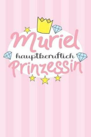 Cover of Muriel - hauptberuflich Prinzessin