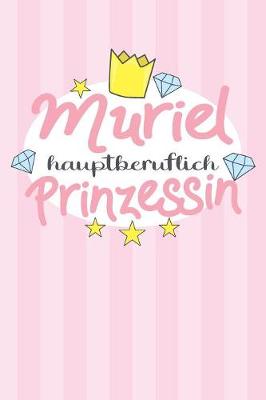 Book cover for Muriel - hauptberuflich Prinzessin