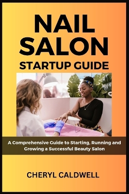 Book cover for Nail Salon Startup Guide