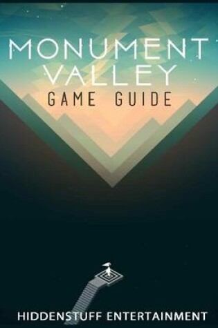 Cover of Monument Valley Game Guide