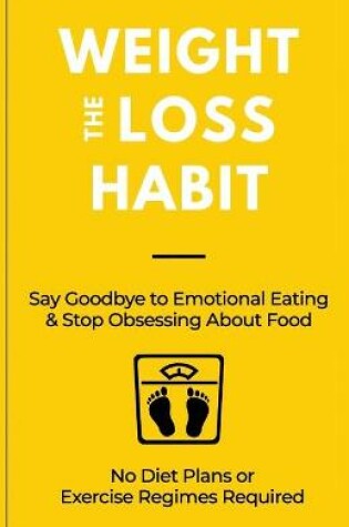 Cover of The Weight Loss Habit