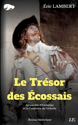 Book cover for Le Trésor des Écossais