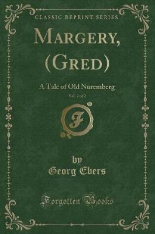 Cover of Margery, (Gred), Vol. 2 of 2