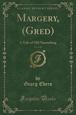 Book cover for Margery, (Gred), Vol. 2 of 2