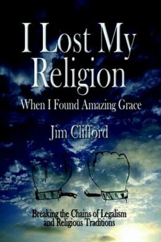 Cover of I Lost My Religion