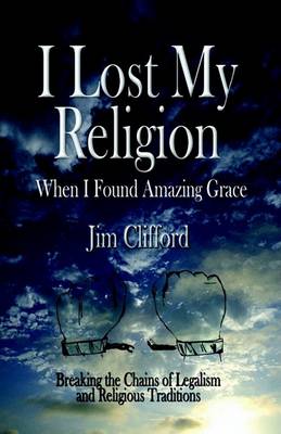 Book cover for I Lost My Religion