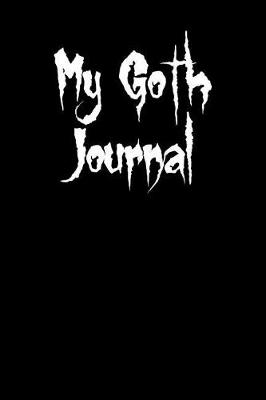 Book cover for My Goth Journal