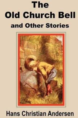 Cover of The Old Church Bell and Other Stories