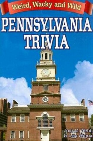 Cover of Pennsylvania Trivia
