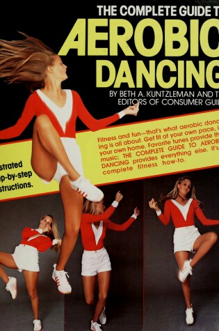 Cover of Complete Guide to Aerobic Dancing