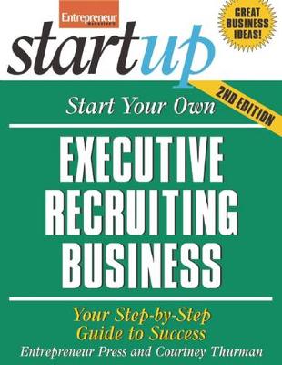 Book cover for Start Your Own Executive Recruiting Business