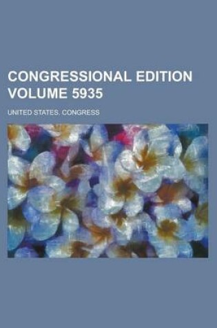 Cover of Congressional Edition Volume 5935