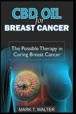 Cover of CBD Oil for Breast Cancer