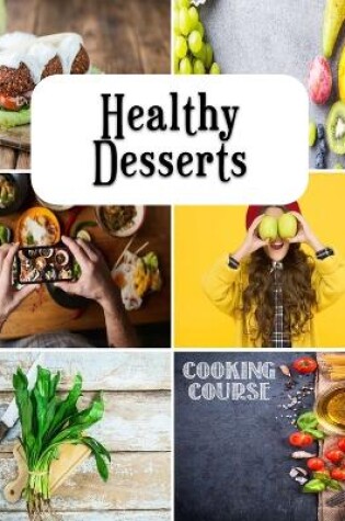 Cover of Healthy Desserts