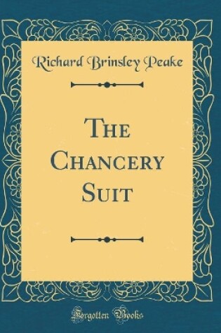 Cover of The Chancery Suit (Classic Reprint)