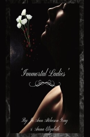 Cover of 'Immortal Ladies'