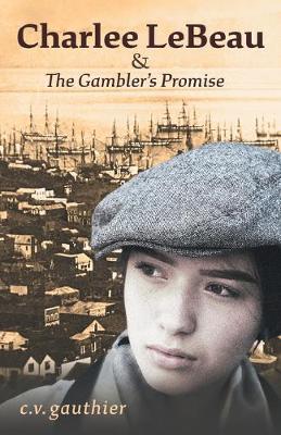 Cover of Charlee LeBeau & The Gambler's Promise