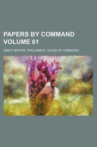 Cover of Papers by Command Volume 61