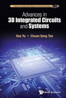 Book cover for Advances in 3D Integrated Circuits and Systems