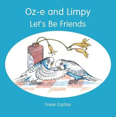 Book cover for Oz-E and Limpy - Let's Be Friends