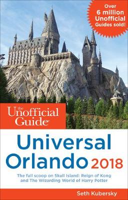 Cover of The Unofficial Guide to Universal Orlando 2018