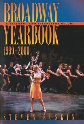 Book cover for Broadway Yearbook, 1999-2000: A Relevant and Irreverent Record