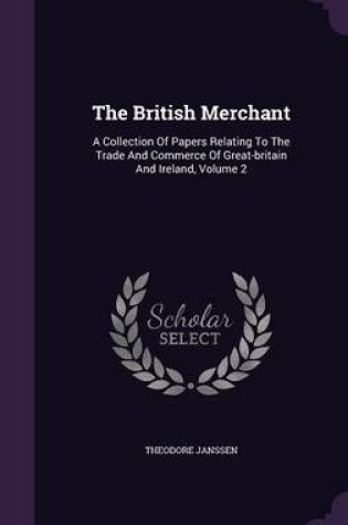 Cover of The British Merchant