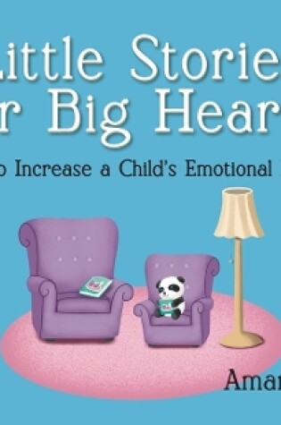 Cover of Little Stories for Big Hearts