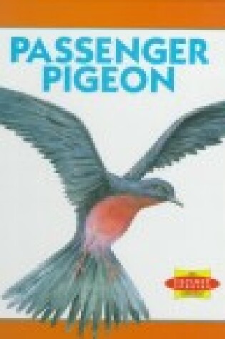 Cover of Passenger Pigeon