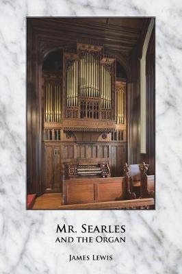 Book cover for Mr. Searles and the Organ